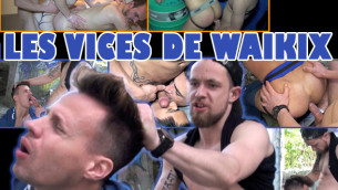 LES VICES DE WAIKIX
