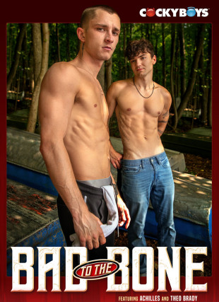 BAD TO THE BONE